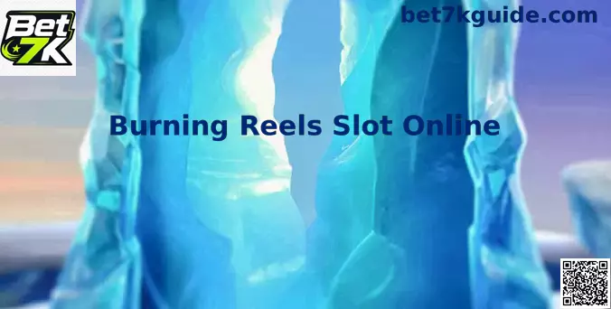 Burning Reels Gameplay