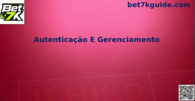 Autenticação E Gerenciamento de Identidade Digital