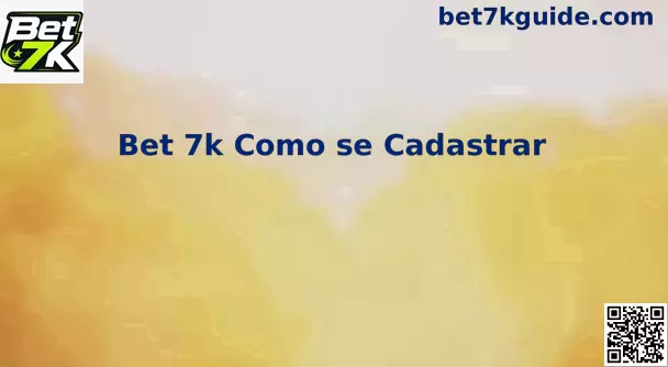Interface de Cadastro da Bet 7k no Brasil