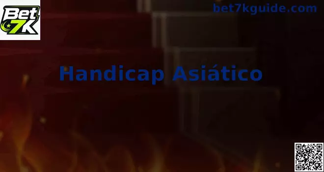 Guia Prático de Handicap Asiático Bet 7k