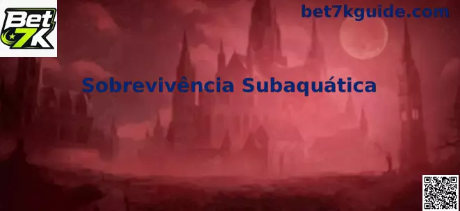 Sobrevivência Subaquática Bet 7k